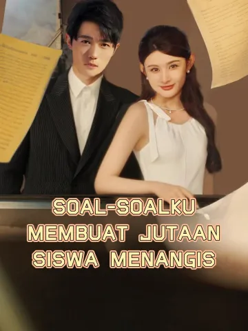 SOAL-SOALKU MEMBUAT JUTAAN SISWA MENANGIS